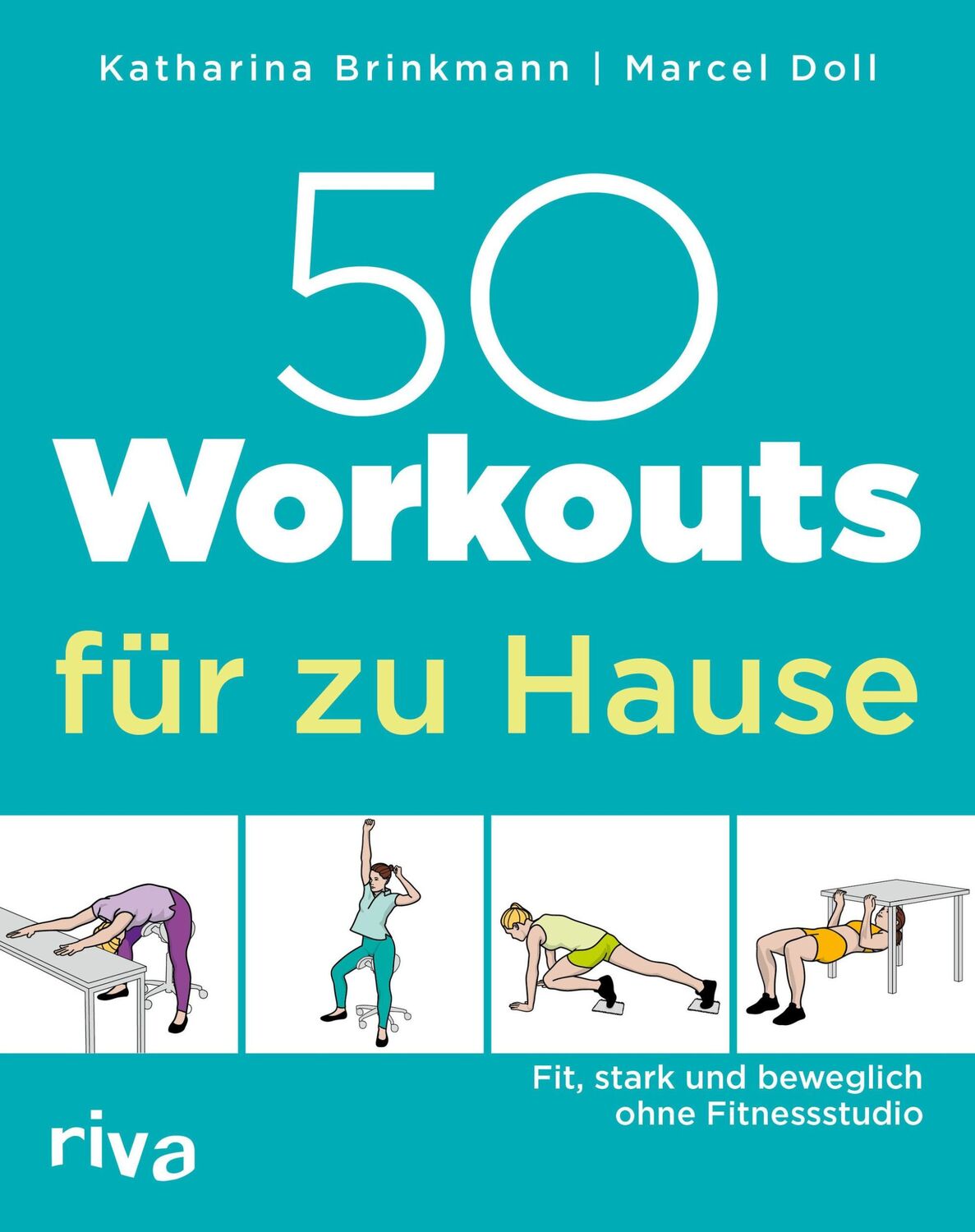 Cover: 9783742318626 | 50 Workouts für zu Hause | Fit, stark und beweglich ohne Fitnessstudio