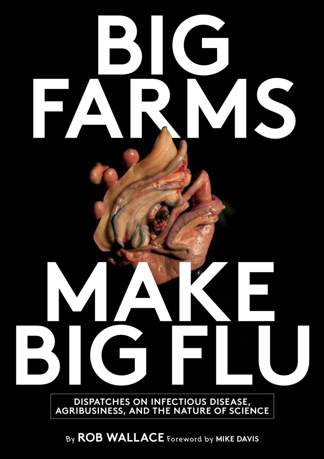 Cover: 9781583675892 | Big Farms Make Big Flu | Rob Wallace | Taschenbuch | Englisch | 2016