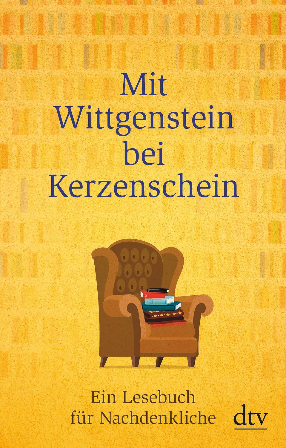 Cover: 9783423349857 | Mit Wittgenstein bei Kerzenschein | Ein Lesebuch für Nachdenkliche