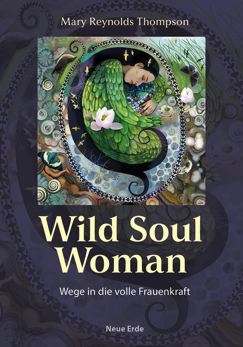 Cover: 9783890608556 | Wild Soul Woman | Wege in die volle Frauenkraft | Thompson | Buch