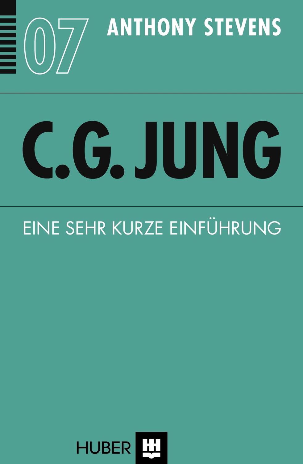 Cover: 9783456853260 | C. G. Jung | Eine sehr kurze Einführung | Anthony Stevens | Buch