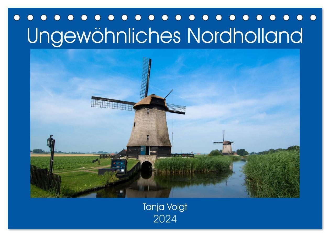 Cover: 9783383222467 | Ungewöhnliches Nordholland (Tischkalender 2024 DIN A5 quer),...
