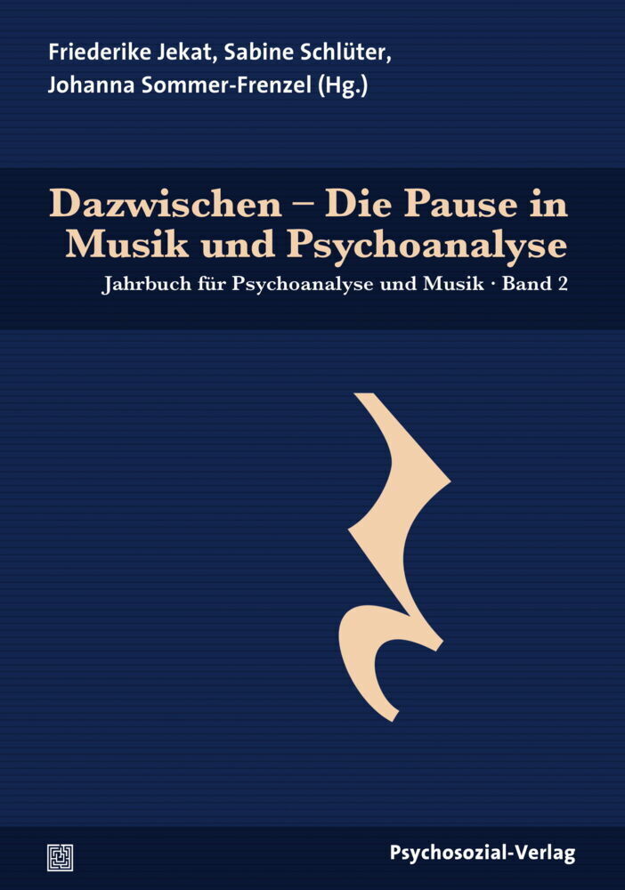 Cover: 9783837927337 | Dazwischen - Die Pause in Musik und Psychoanalyse | Jekat (u. a.)