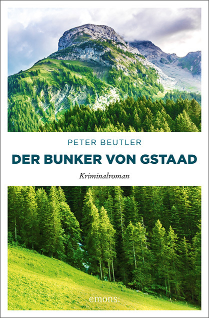 Cover: 9783740806088 | Der Bunker von Gstaad | Kriminalroman | Peter Beutler | Taschenbuch