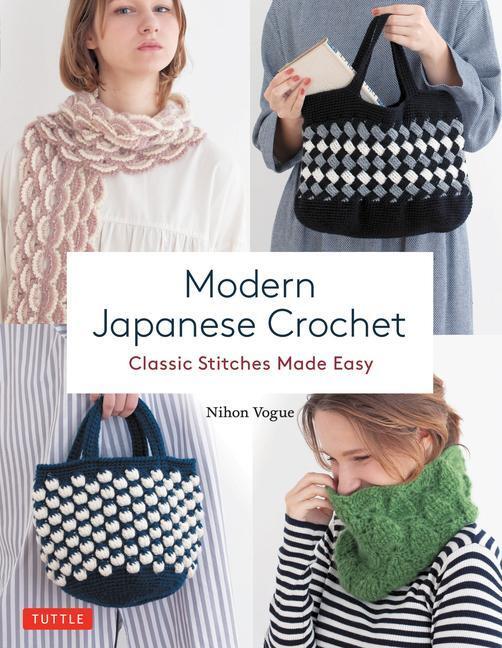 Cover: 9780804854733 | Modern Japanese Crochet | Classic Stitches Made Easy | Nihon Vogue