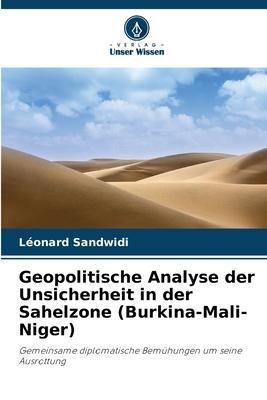 Cover: 9786205661055 | Geopolitische Analyse der Unsicherheit in der Sahelzone...