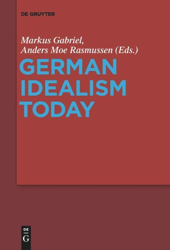 Cover: 9783110653434 | German Idealism Today | Markus Gabriel (u. a.) | Taschenbuch | 2019