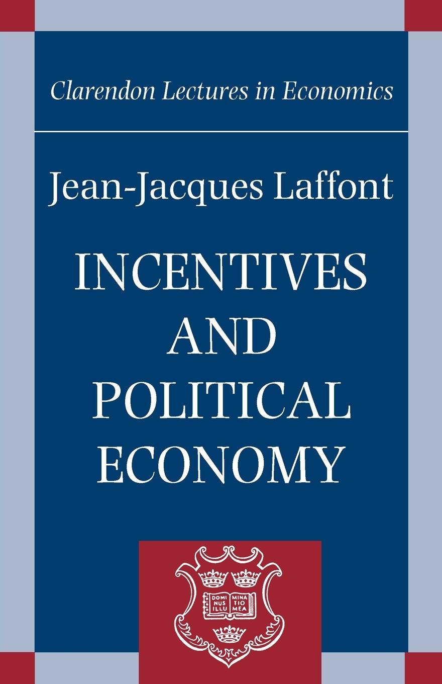 Cover: 9780199248681 | Incentives and Political Economy | Jean-Jacques Laffont | Taschenbuch