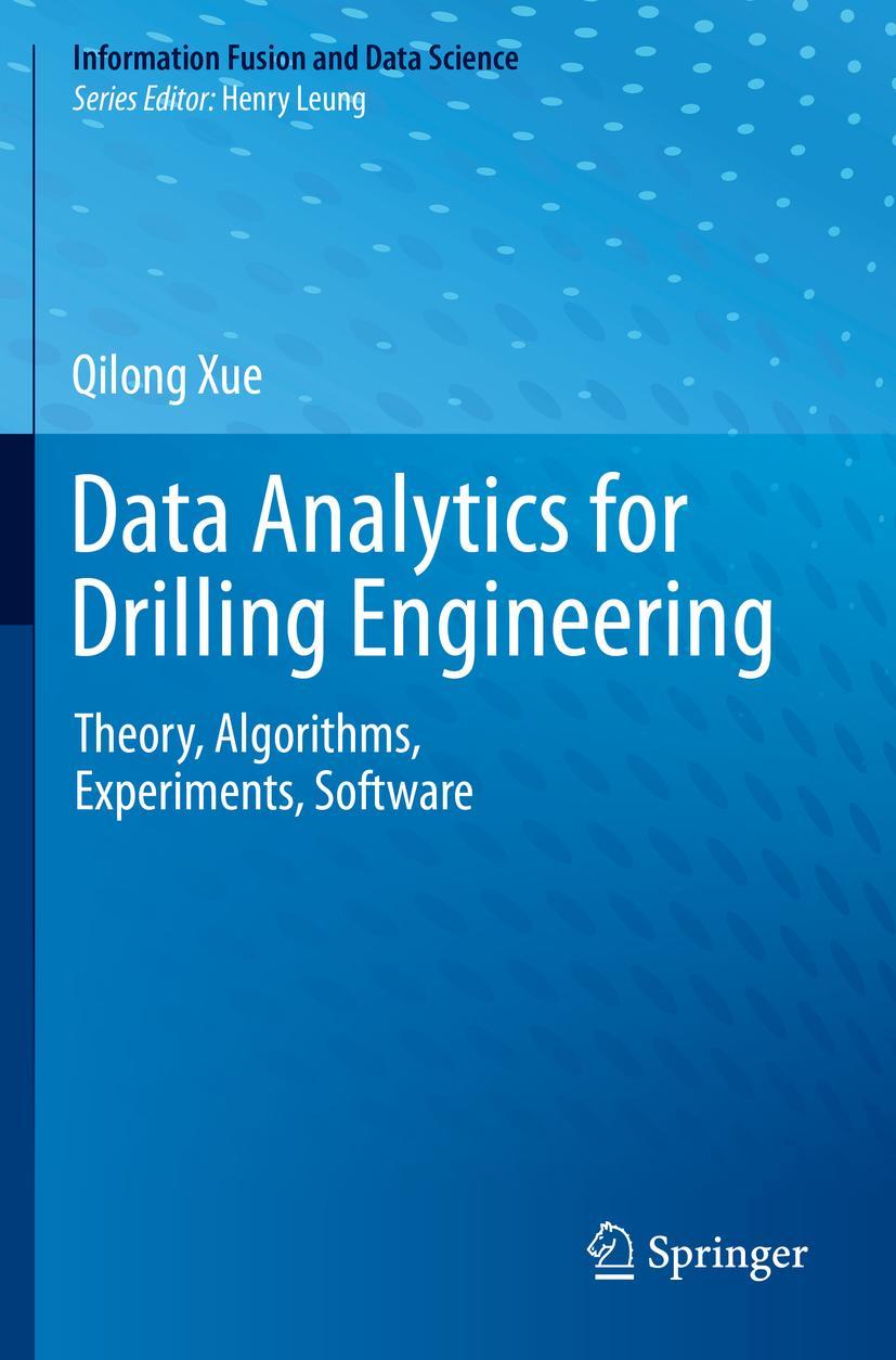 Cover: 9783030340377 | Data Analytics for Drilling Engineering | Qilong Xue | Taschenbuch