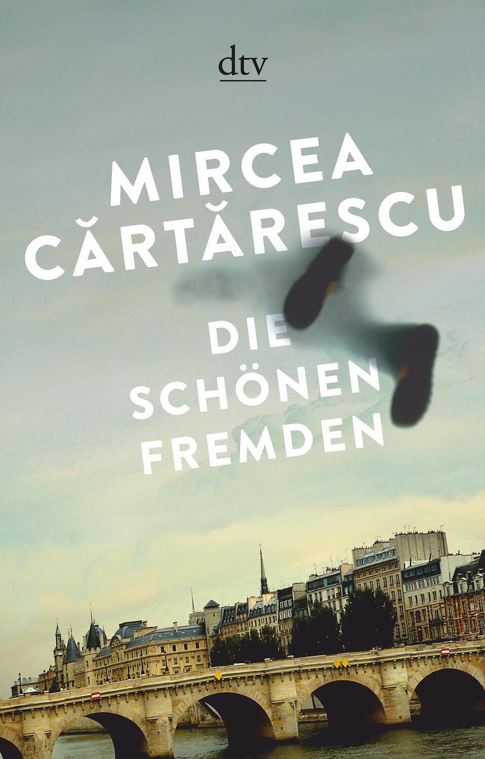Cover: 9783423146609 | Die schönen Fremden | Erzählungen | Mircea Cartarescu | Taschenbuch