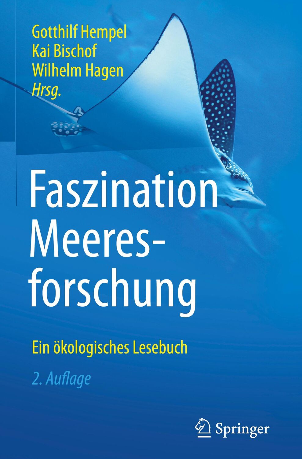 Cover: 9783662497135 | Faszination Meeresforschung | Ein ökologisches Lesebuch | Buch | 2017