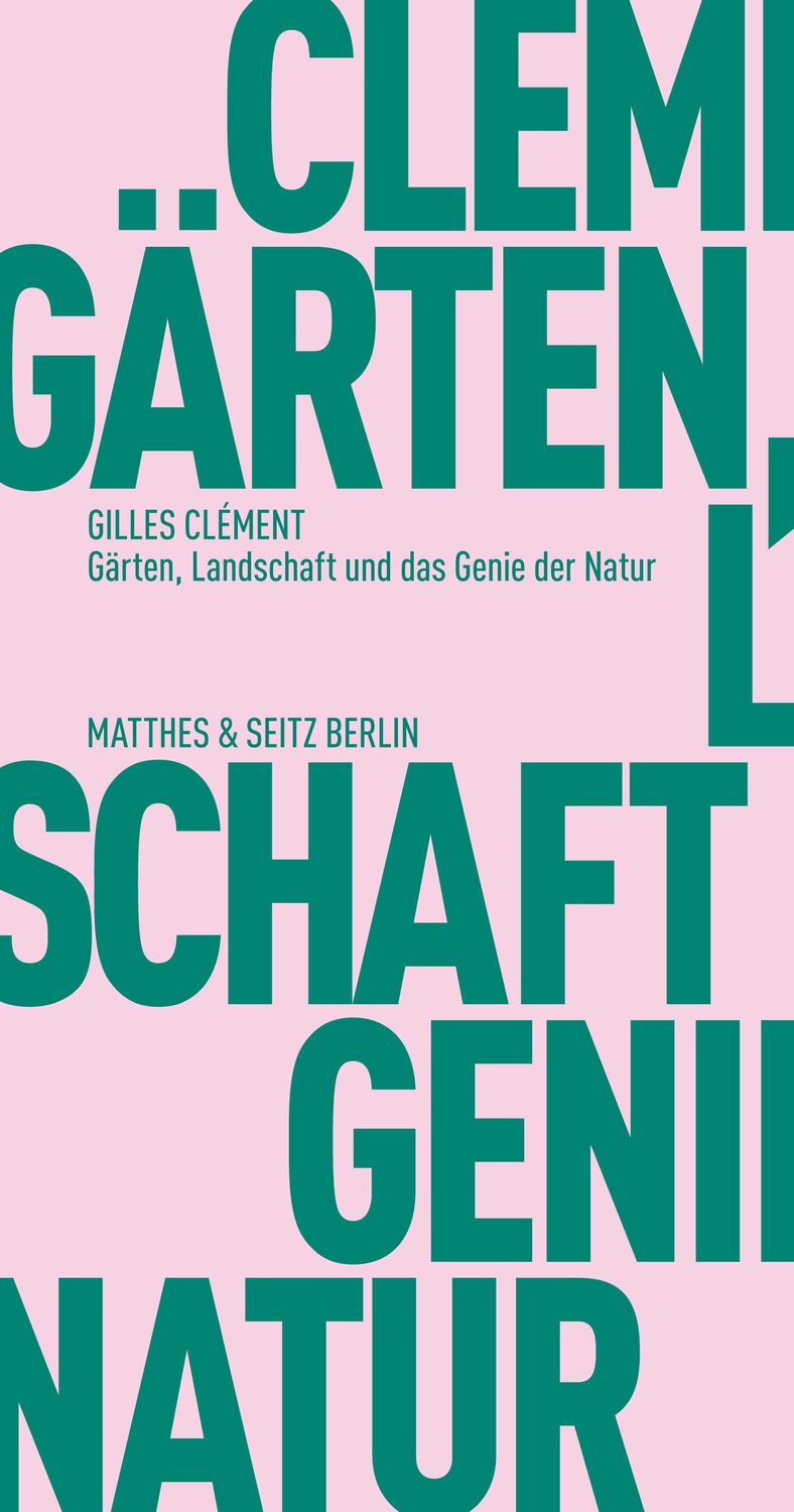 Cover: 9783957570253 | Gärten, Landschaft und das Genie der Natur | Gilles Clément | Buch