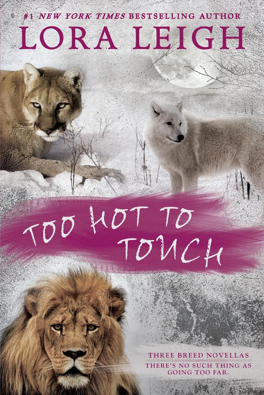 Cover: 9780425278499 | Too Hot to Touch | Lora Leigh | Taschenbuch | Englisch | 2015