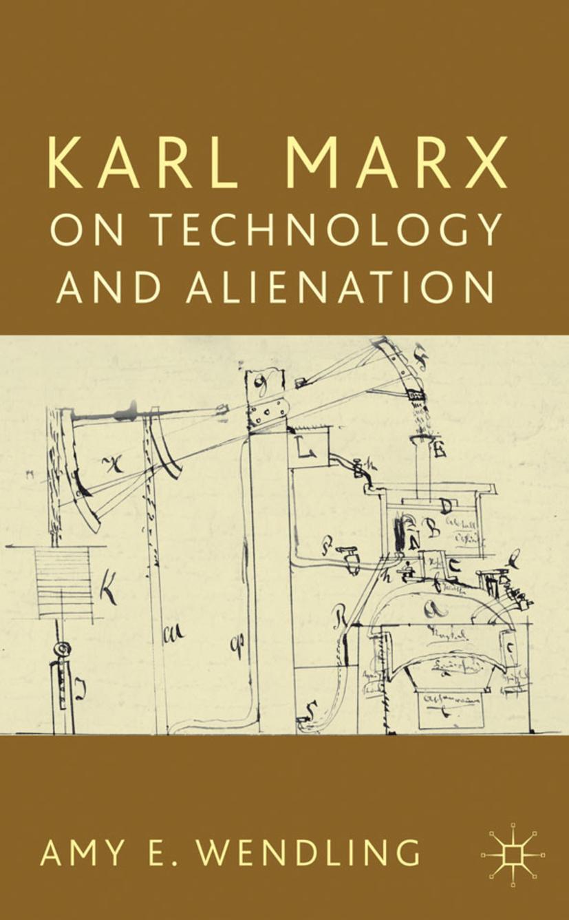 Cover: 9780230348486 | Karl Marx on Technology and Alienation | A. Wendling | Taschenbuch | x