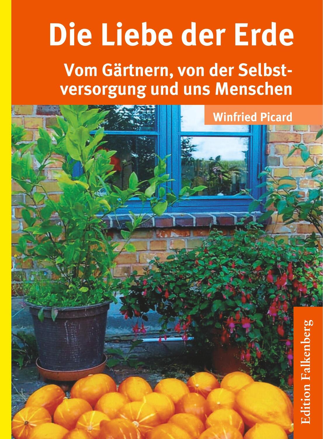 Cover: 9783954941582 | Die Liebe der Erde | Winfried Picard | Taschenbuch | Paperback | 2019