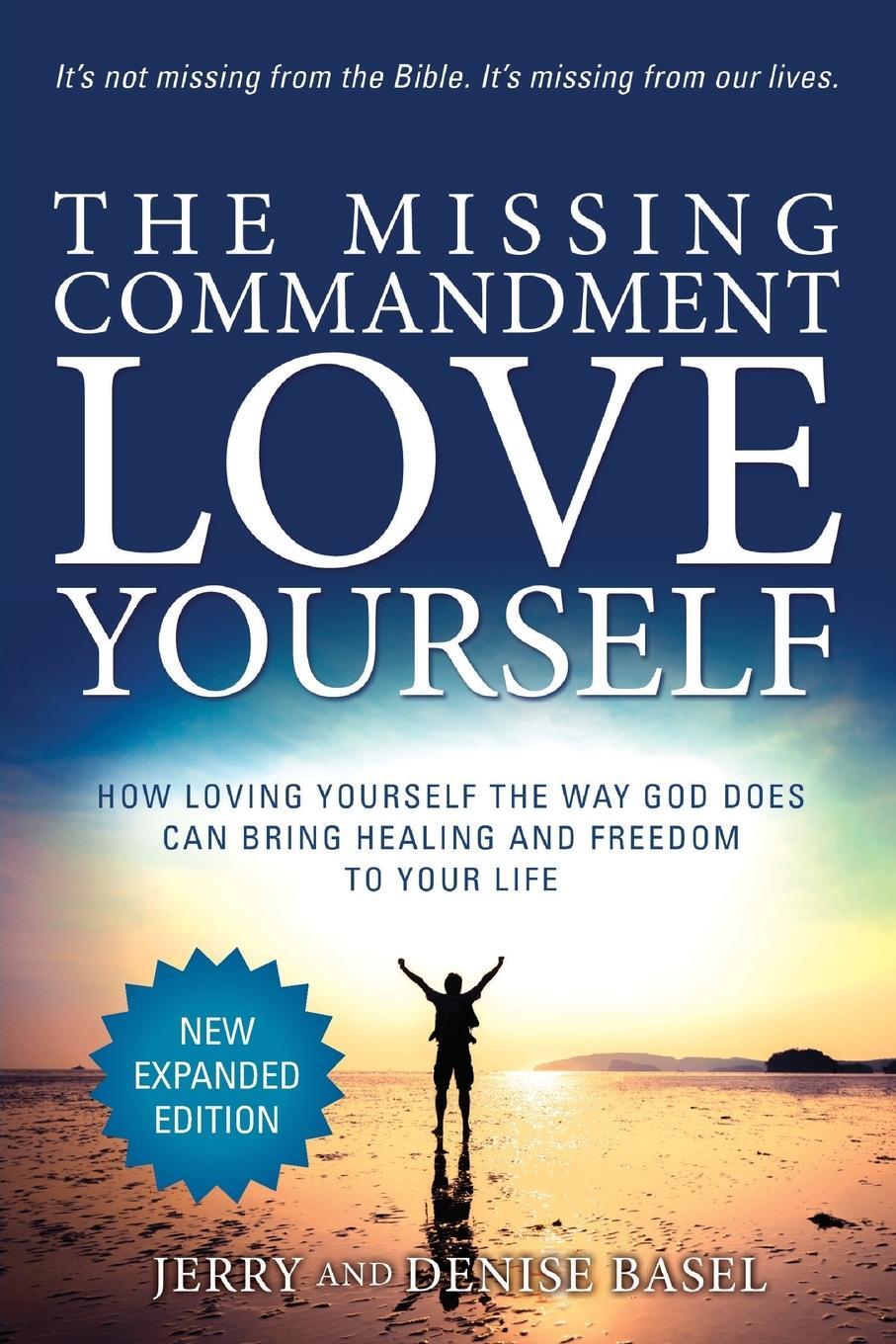 Cover: 9780692991077 | The Missing Commandment | Jerry And Denise Basel | Taschenbuch | 2018