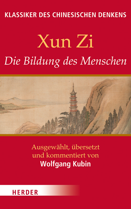Cover: 9783451337468 | Die Bildung des Menschen | Xun Zi | Taschenbuch | 2015