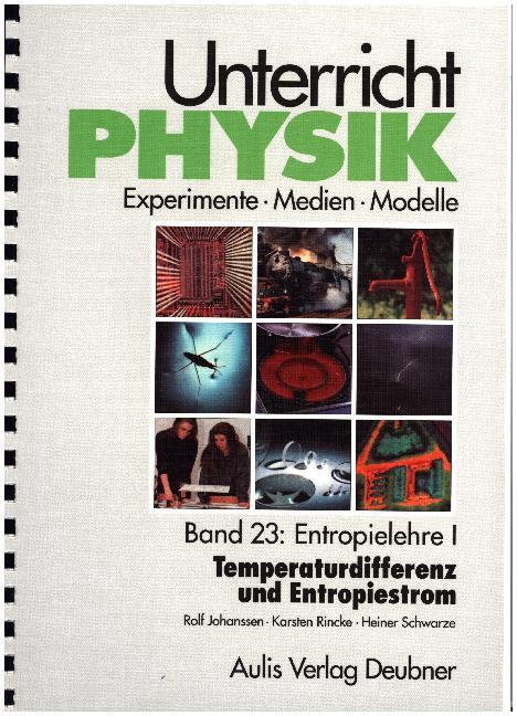 Cover: 9783761425374 | Unterricht Physik / Band 23: Entropielehre I - Temperaturdifferenz...