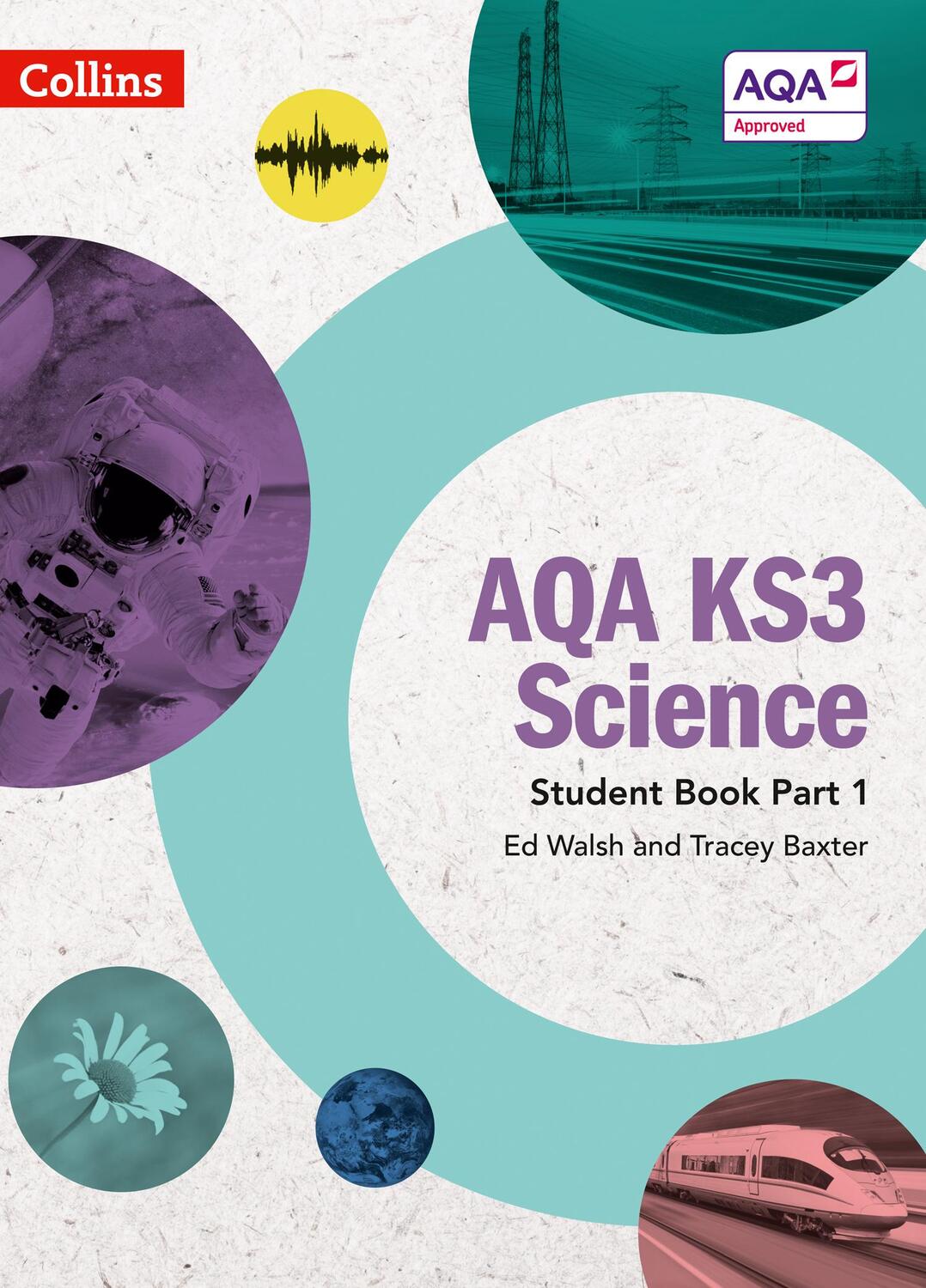 Cover: 9780008215286 | AQA KS3 Science Student Book Part 1 | Ed Walsh (u. a.) | Taschenbuch