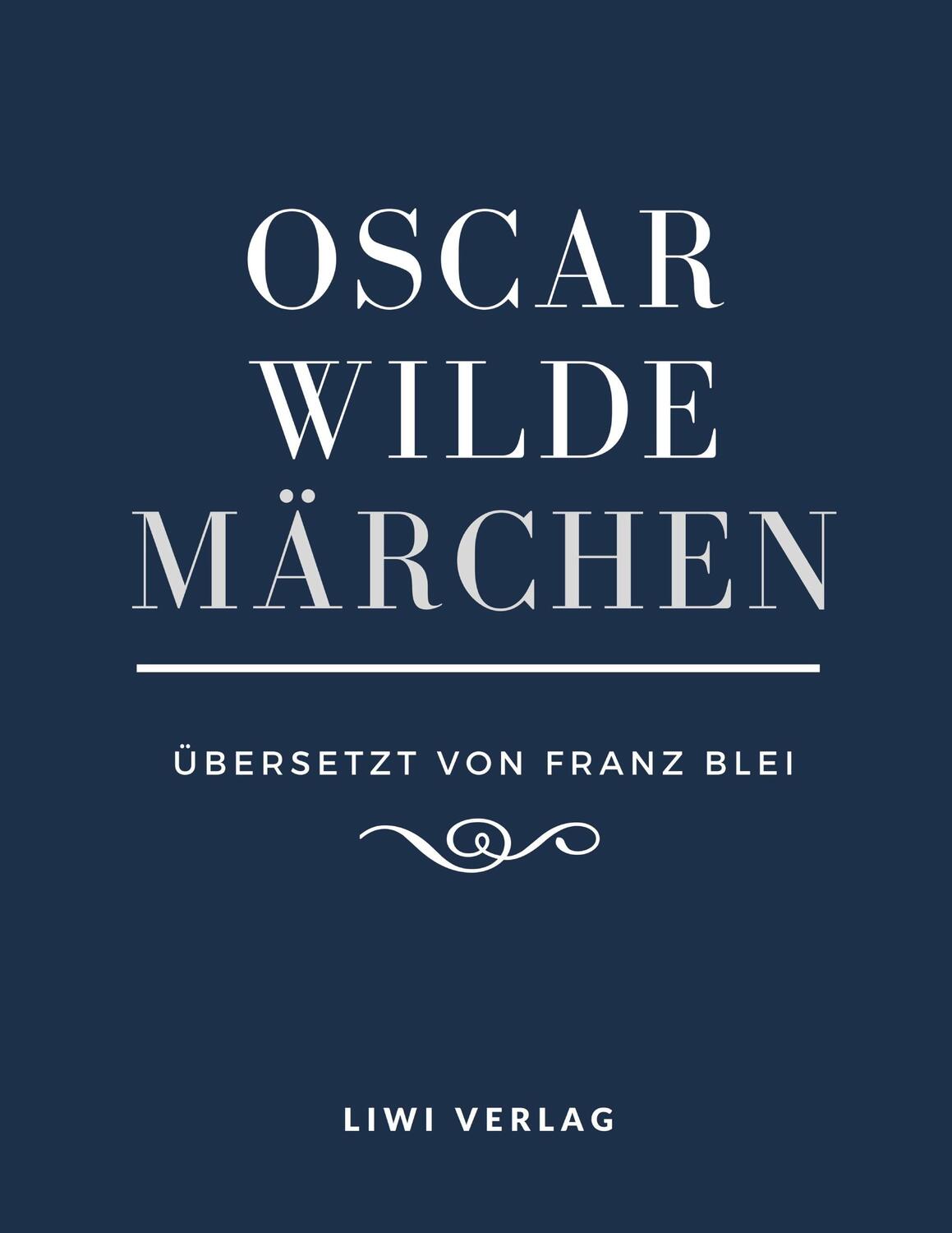 Cover: 9783965421097 | Märchen (Übersetzt von Franz Blei) | Oscar Wilde | Taschenbuch