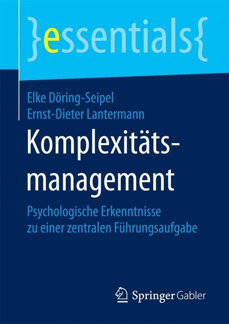 Cover: 9783658086572 | Komplexitätsmanagement | Elke Döring-Seipel (u. a.) | Taschenbuch