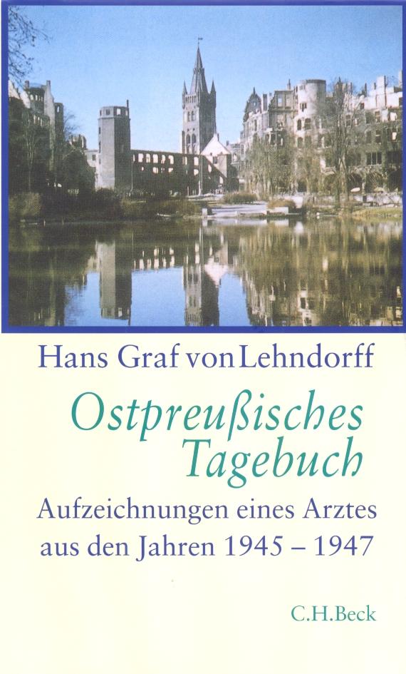 Cover: 9783406496417 | Ostpreußisches Tagebuch | Hans Graf von Lehndorff | Buch | 303 S.