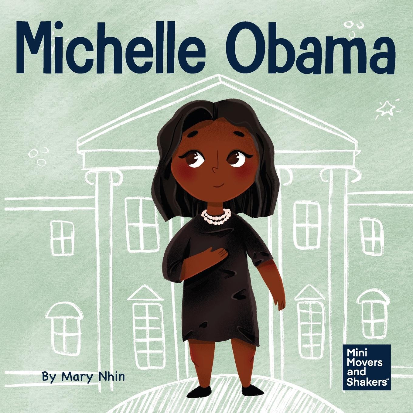 Cover: 9781637313268 | Michelle Obama | A Kid's Book About Turning Adversity into Advantage