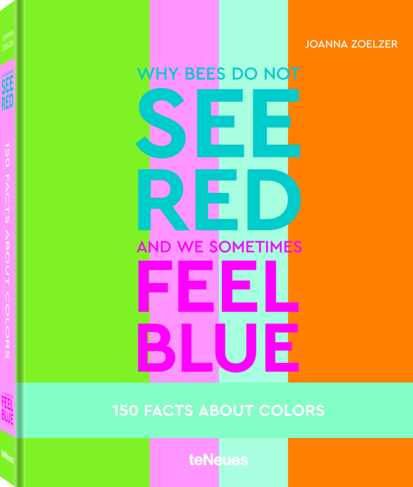 Cover: 9783961713653 | Why bees do not see red and we sometimes feel blue | Joanna Zoelzer