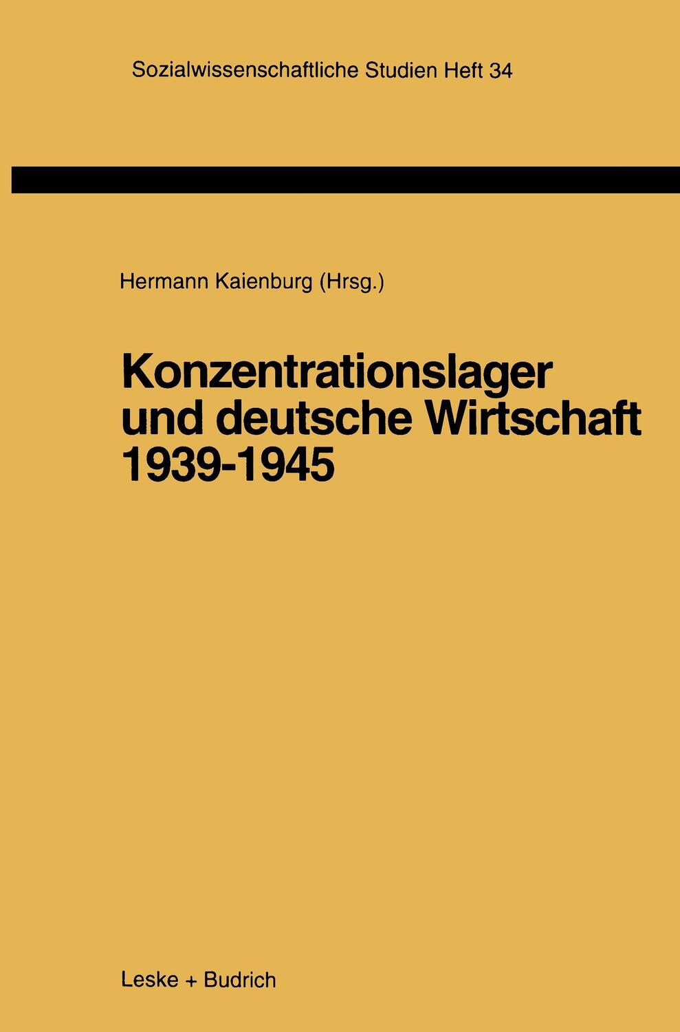 Cover: 9783810016072 | Konzentrationslager und deutsche Wirtschaft 1939¿1945 | Kaienburg