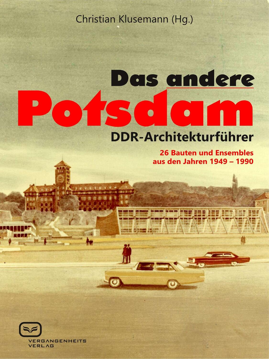 Cover: 9783864082009 | Das ANDERE Potsdam | Christian Klusemann | Buch | 294 S. | Deutsch