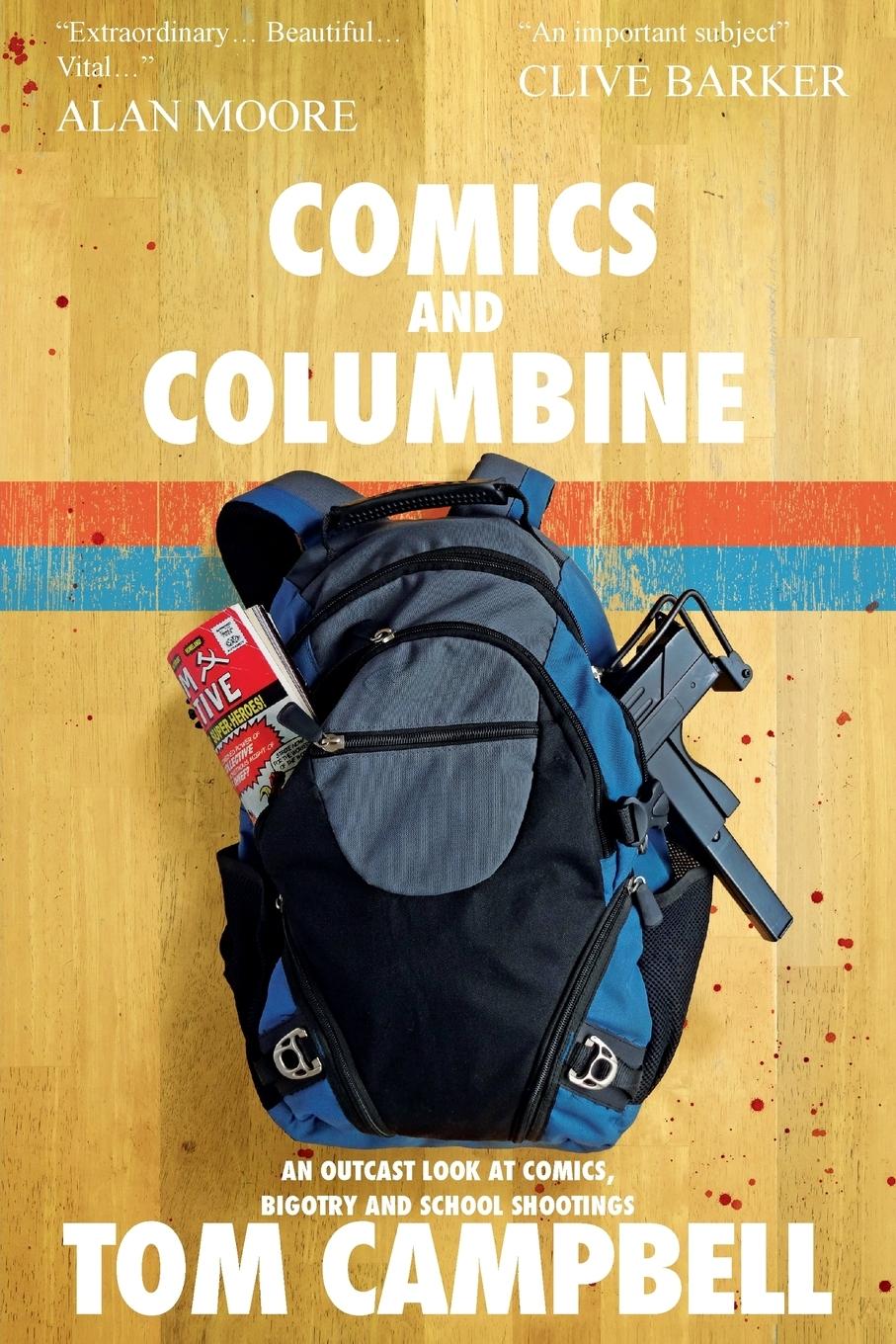 Cover: 9781999871345 | Comics and Columbine | Tom Campbell | Taschenbuch | Englisch | 2018