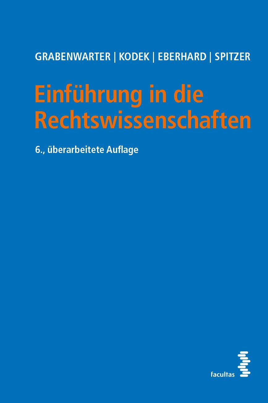 Cover: 9783708922874 | Einführung in die Rechtswissenschaften | Grabenwarter (u. a.) | Buch