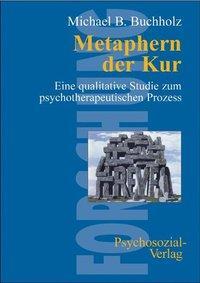 Cover: 9783898062312 | Metaphern der 'Kur' | Michael B Buchholz | Taschenbuch | 327 S. | 2003