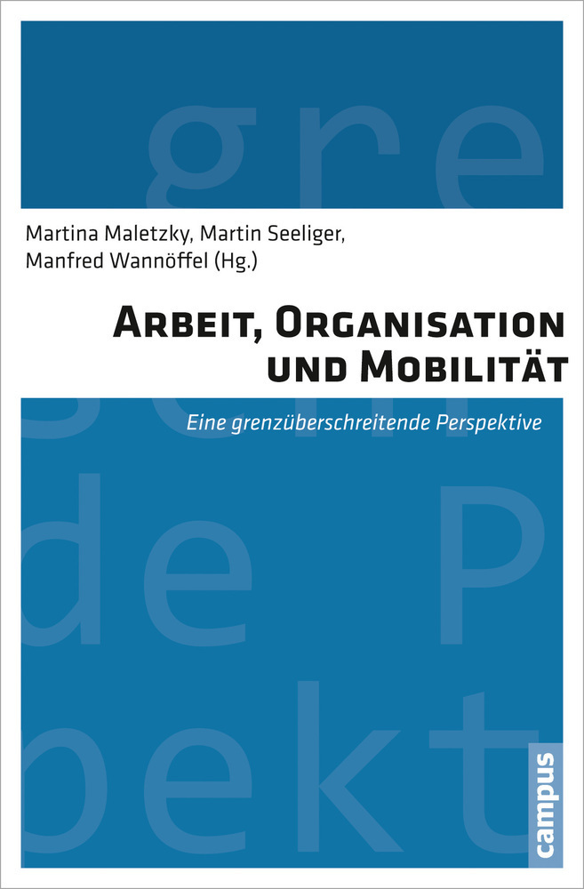Cover: 9783593398877 | Arbeit, Organisation und Mobilität | Martina Maletzky (u. a.) | Buch
