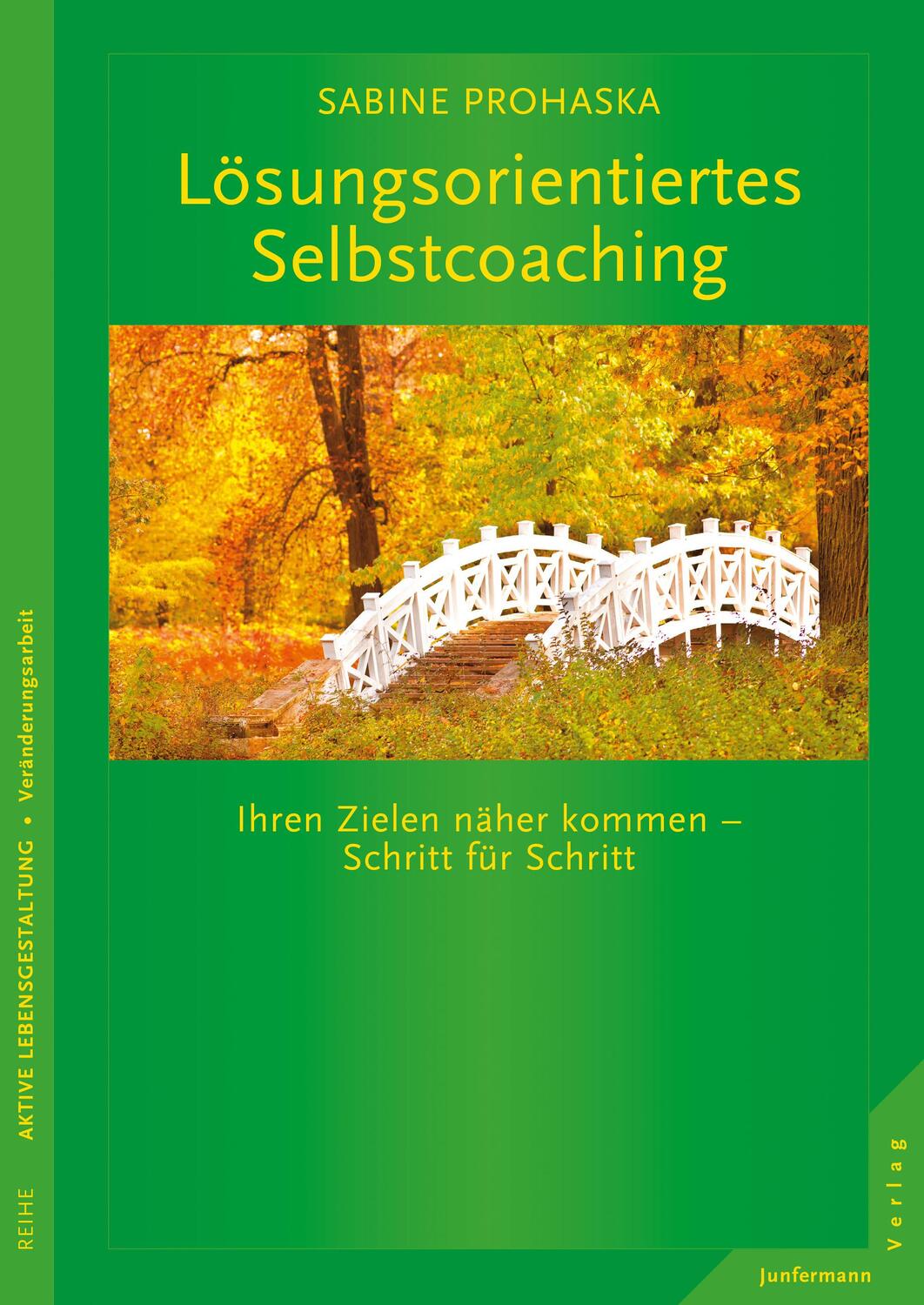 Cover: 9783955714079 | Lösungsorientiertes Selbstcoaching | Sabine Prohaska | Taschenbuch