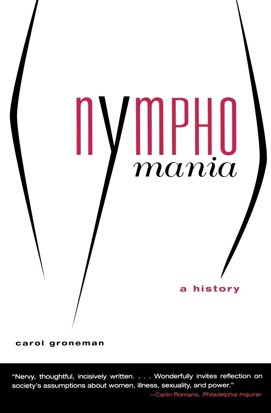Cover: 9780393322422 | Nymphomania | A History | Carol Groneman | Taschenbuch | Paperback