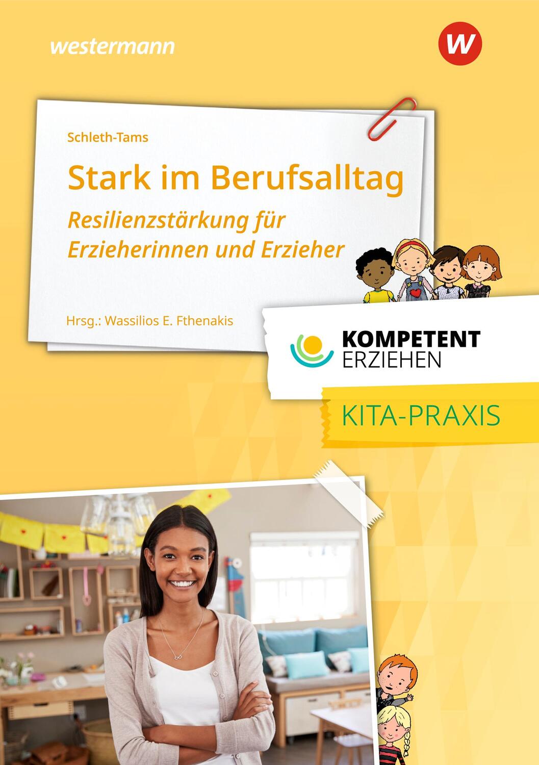 Cover: 9783427127499 | Kompetent erziehen. Stark im Berufsalltag - Resilienzstärkung für...
