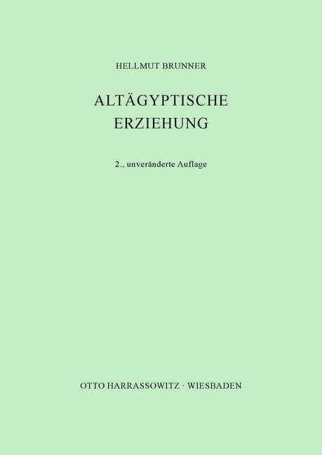 Cover: 9783447031882 | Altägyptische Erziehung | Hellmut Brunner | Taschenbuch | Deutsch