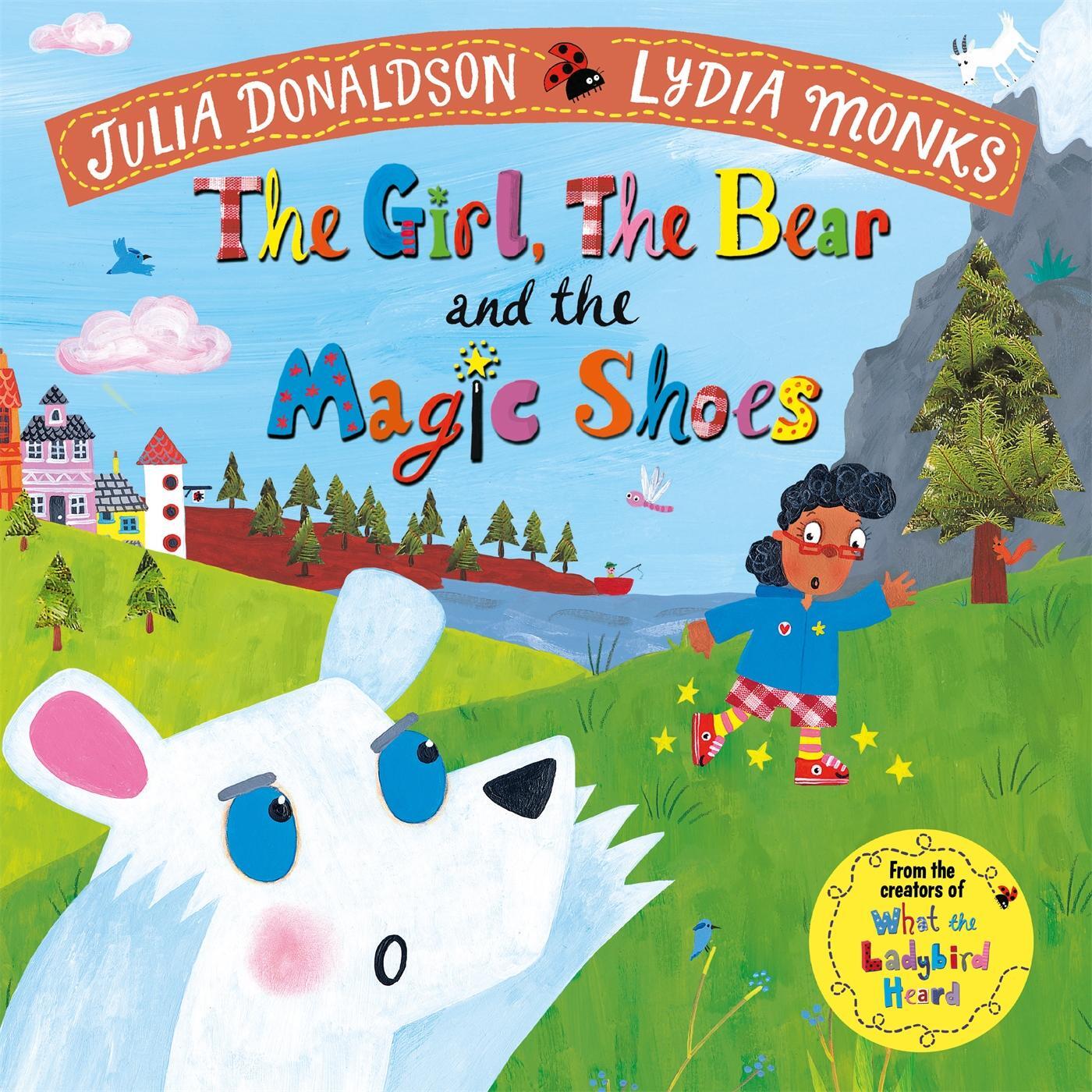 Cover: 9781447275985 | The Girl, the Bear and the Magic Shoes | Julia Donaldson | Taschenbuch