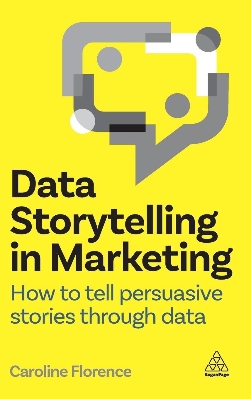 Cover: 9781398615052 | Data Storytelling in Marketing | Caroline Florence | Buch | Englisch