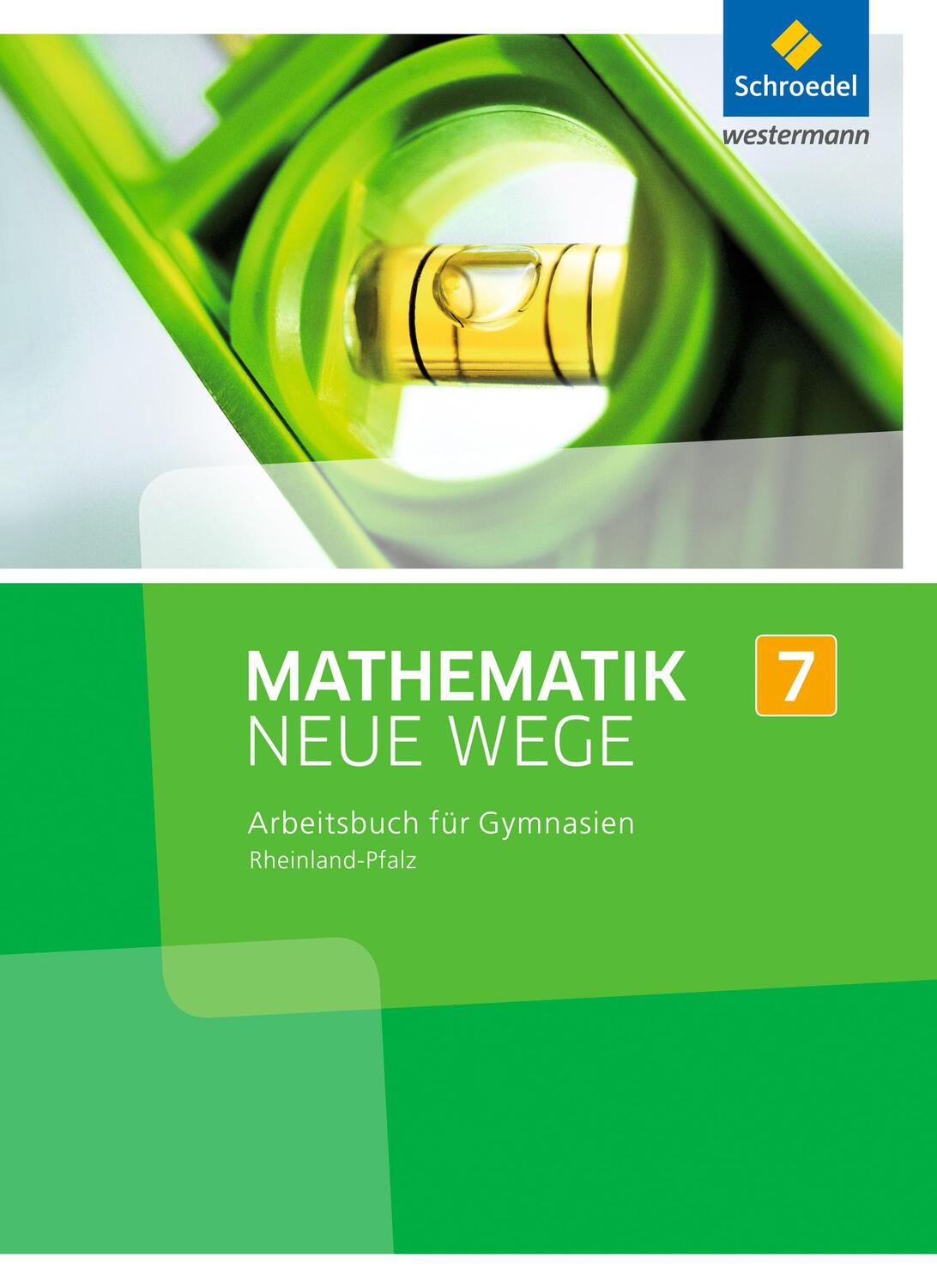 Cover: 9783507857773 | Mathematik Neue Wege SI 7. Arbeitsbuch. Rheinland-Pfalz | Buch | 2016