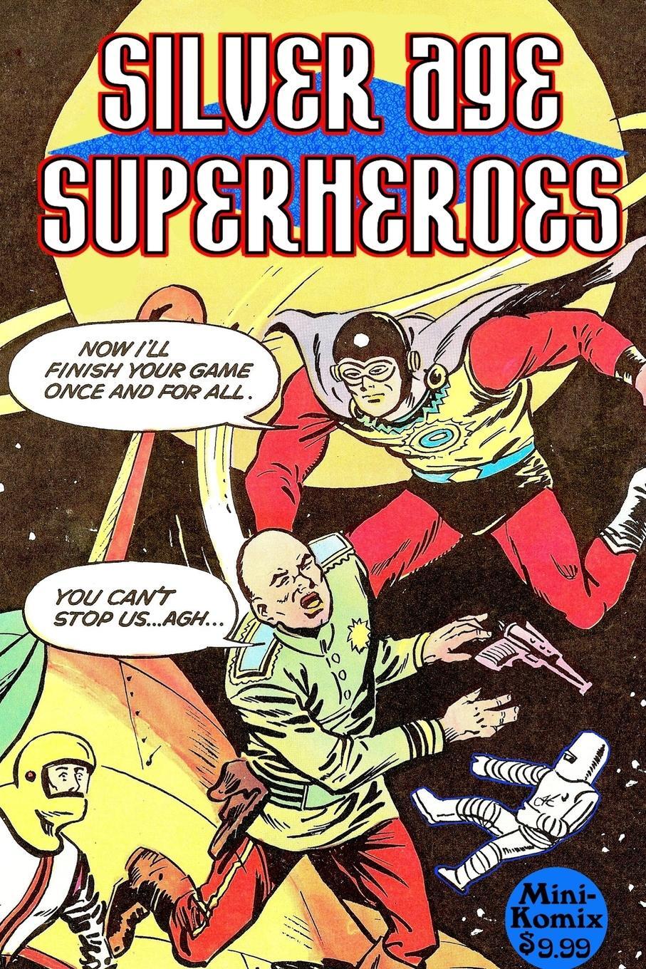 Cover: 9781667142302 | Silver Age Superheroes | Mini Komix | Taschenbuch | Paperback | 2021