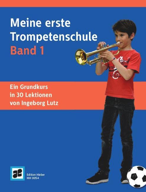 Cover: 9790201700540 | Meine erste Trompetenschule Band 1 | Ingeborg Lutz | Broschüre | Buch