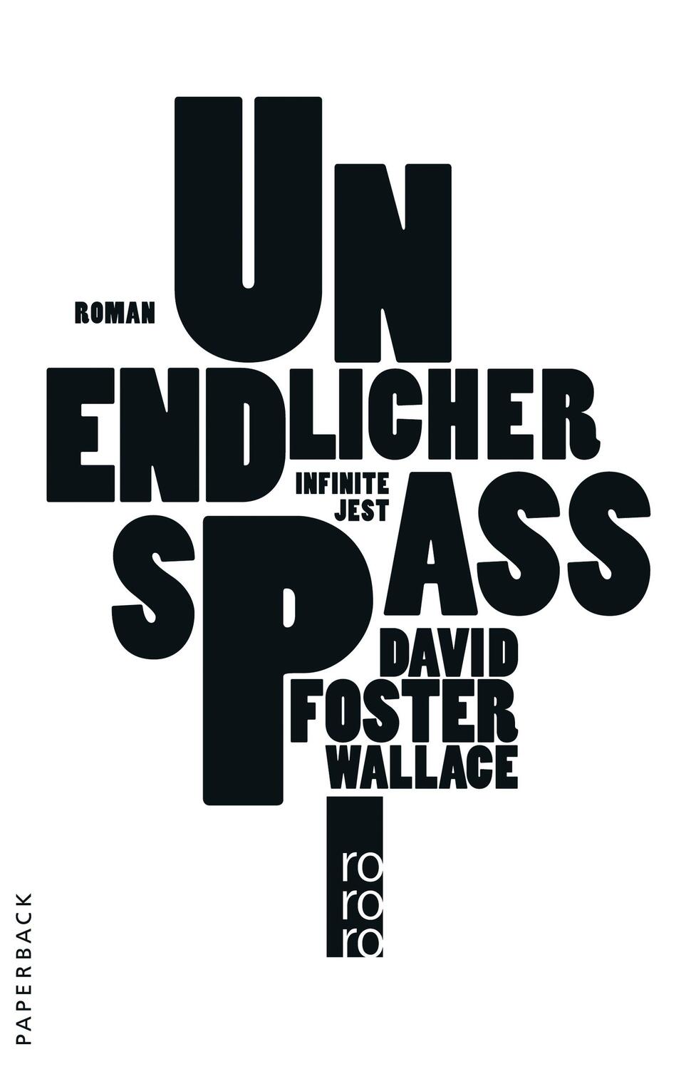 Cover: 9783499249570 | Unendlicher Spaß | Roman | David Foster Wallace | Taschenbuch | 2011