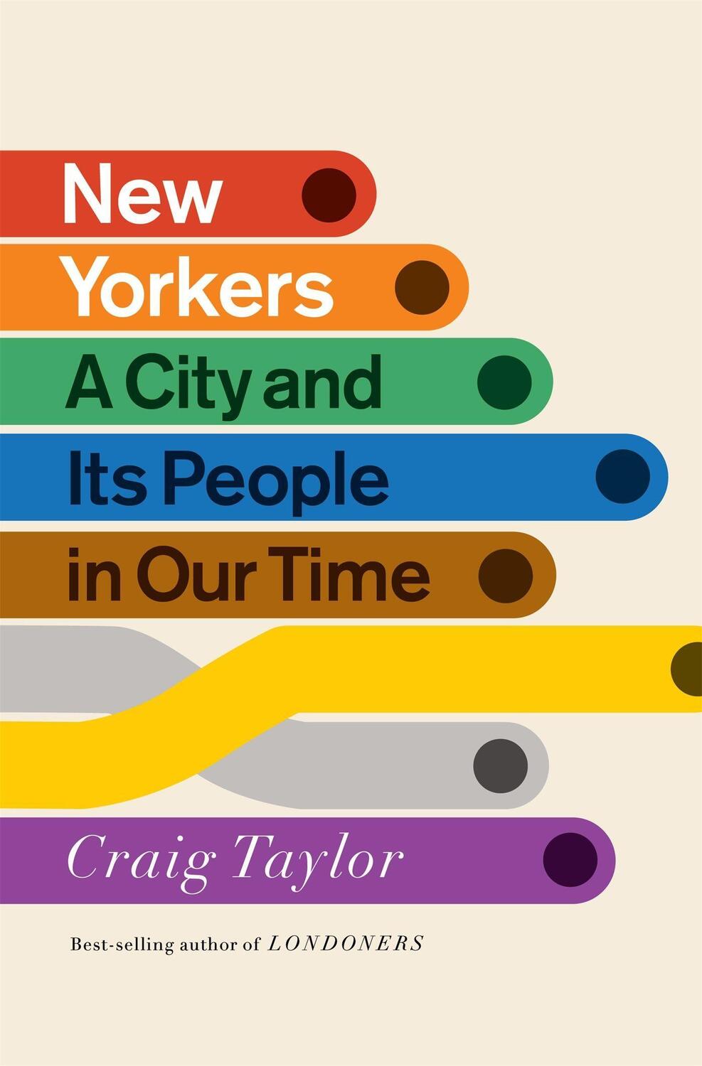 Cover: 9781848549722 | New Yorkers | A City and Its People in Our Time | Craig Taylor | Buch