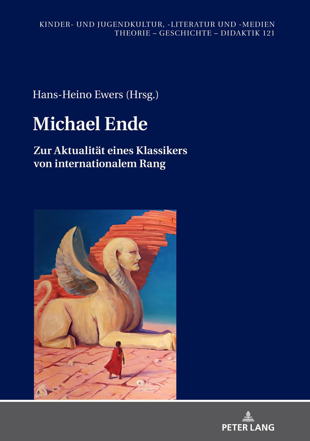 Cover: 9783631813676 | Michael Ende | Hans-Heino Ewers | Buch | HC runder Rücken kaschiert