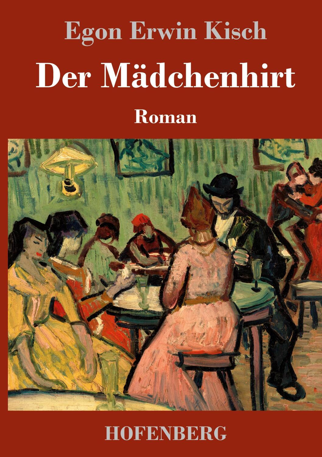 Cover: 9783743737792 | Der Mädchenhirt | Roman | Egon Erwin Kisch | Buch | 124 S. | Deutsch
