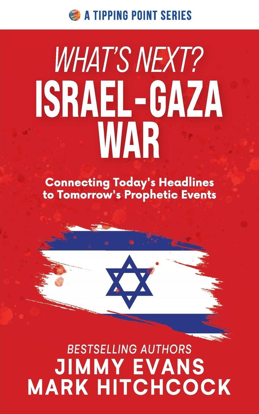Cover: 9781960870131 | What's Next? Israel-Gaza War | Evans Jimmy (u. a.) | Taschenbuch