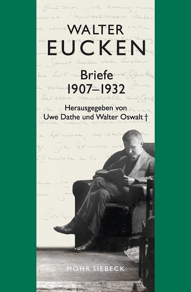 Cover: 9783161620317 | Gesammelte Schriften Band III/1: | Briefe 1907-1932 | Walter Eucken