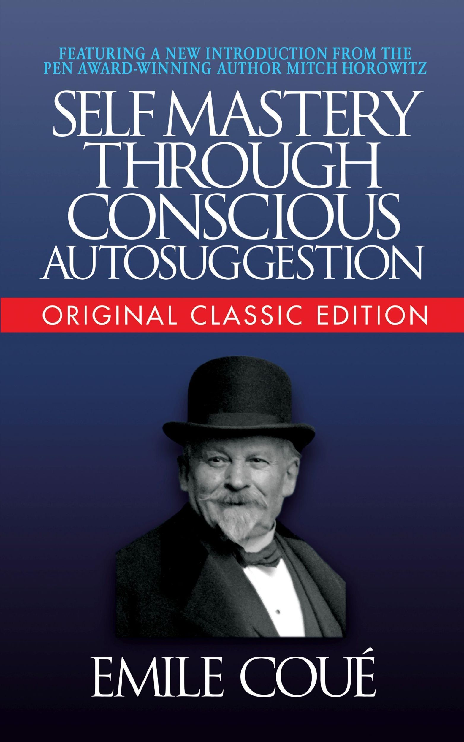 Cover: 9781722502638 | Self-Mastery Through Conscious Autosuggestion (Original Classic...